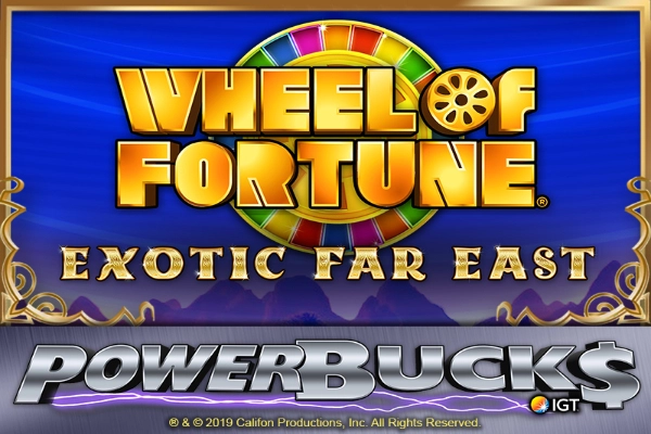 Powerbucks Wheel Of Fortune Exotic Far East